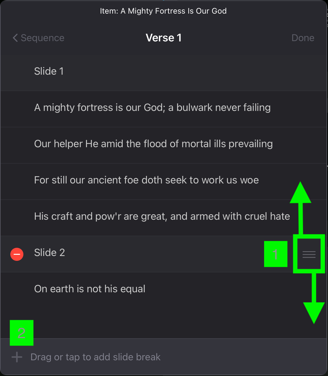 The Verse 1 slide break editor, with the drag handle on the Slide 2 break row marked, and the 'Drag or tap to add slide break' bar at the bottom