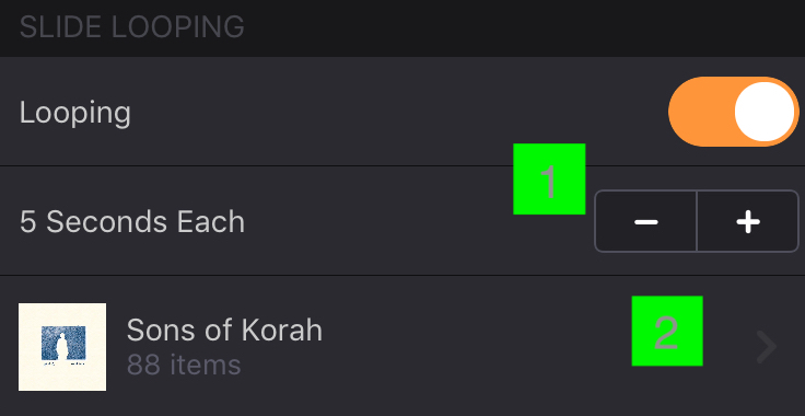 The looping options: a duration stepper reading 5 Seconds Each, and an audio playlist row showing Sons of Korah, 88 items
