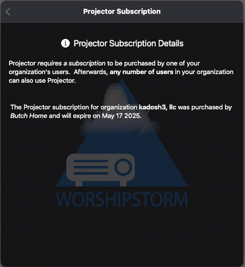 The Projector Subscription Details screen, explaining that one user buys the subscription for the whole organization, and showing which organization it belongs to, who purchased it and when it expires