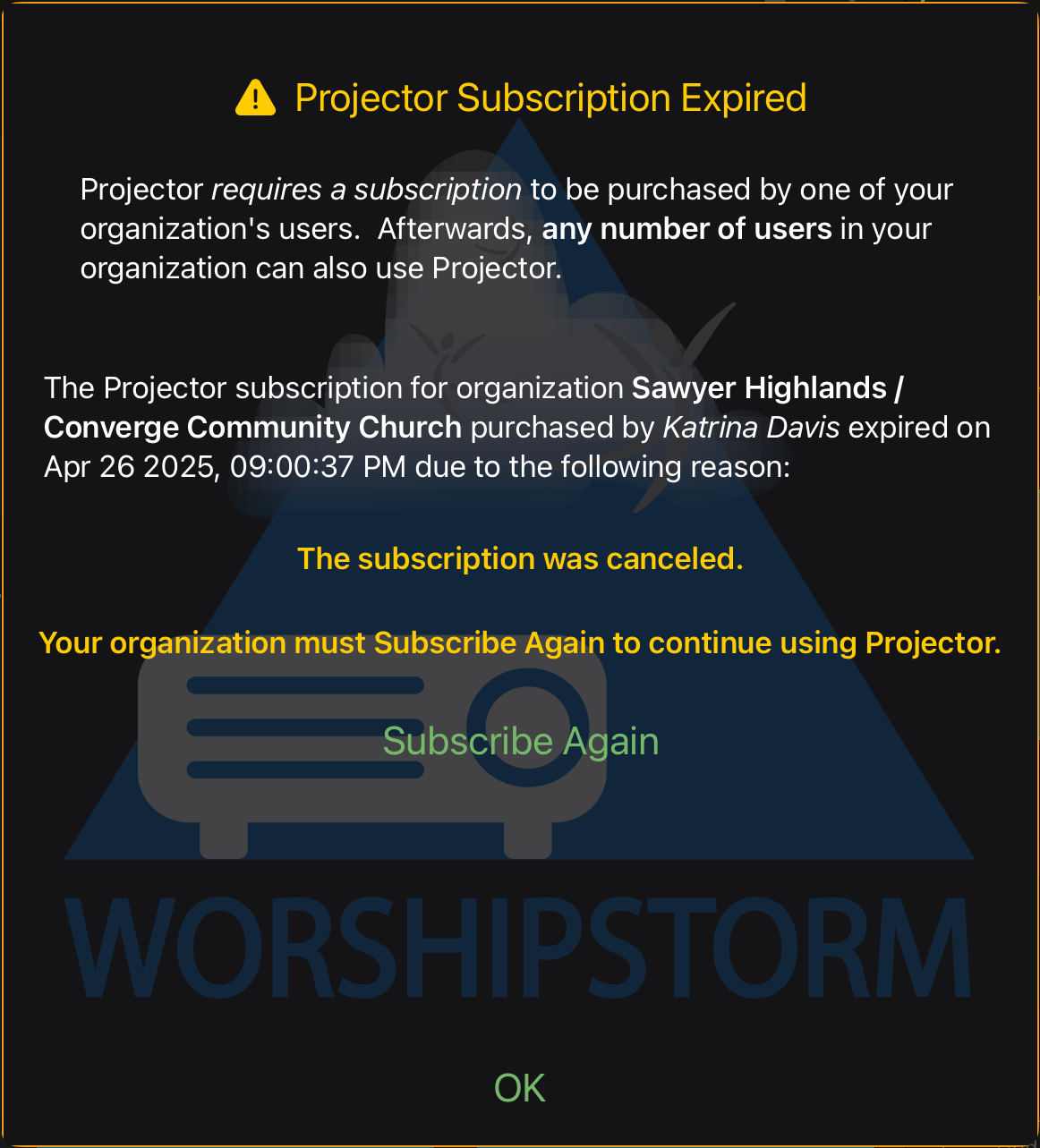 The Projector Subscription Expired dialog after the grace period has passed, stating the organization must subscribe again to continue using Projector