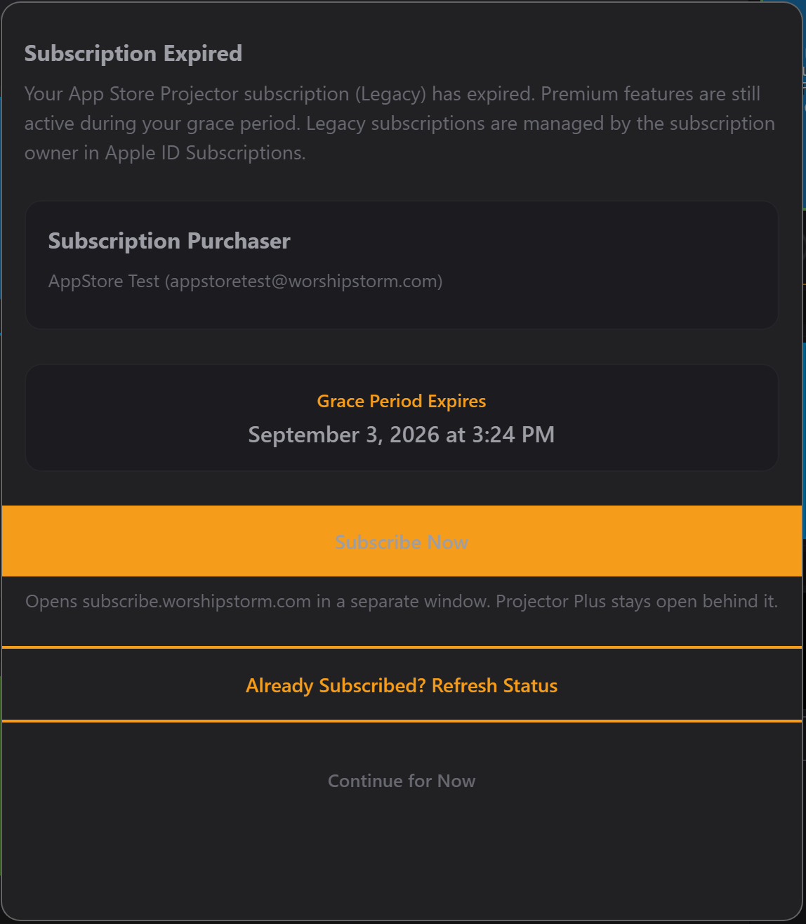 The Subscription Expired screen during grace, saying premium features are still active, showing a Grace Period Expires date, and offering Subscribe Now, Refresh Status and Continue for Now